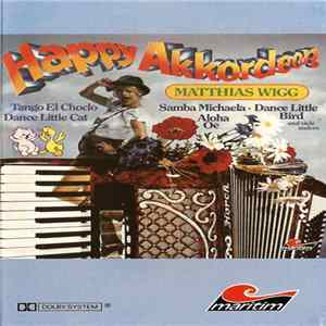 Matthias Wigg - Happy Akkordeon mp3