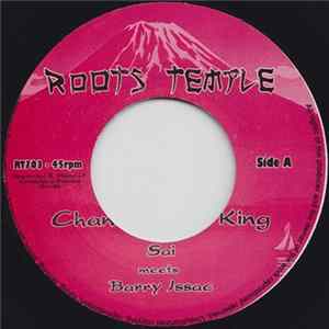 Sai Meets Barry Issac - Chant To The King mp3
