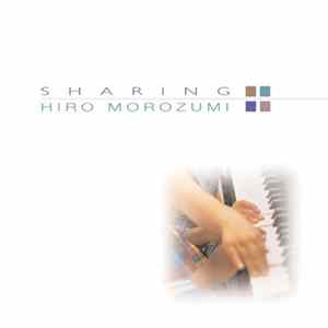 Hiro Morozumi - Sharing mp3