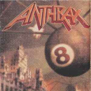 Anthrax - Volume 8 - The Threat Is Real mp3