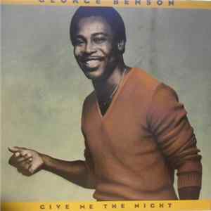 George Benson - Give Me The Night mp3