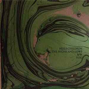 Neils Children - The Highs And Lows mp3