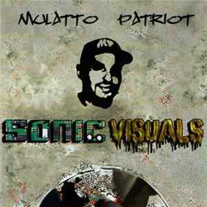 Mulatto Patriot - Sonic Visuals mp3