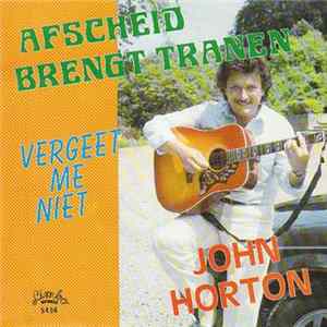 John Horton - Afscheid Brengt Tranen mp3