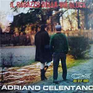 Adriano Celentano - Il Ragazzo Della Via Gluck mp3