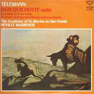 Telemann - ASMF, Neville Marriner - Don Quichotte Suite / Concerto In G For Viola / Overture In D For Two Oboes And Two Horns mp3