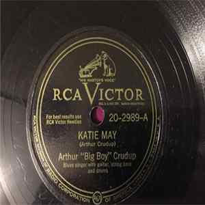Arthur "Big Boy" Crudup - Katie May / Boy Friend Blues mp3