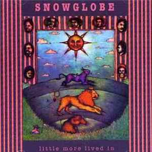 Snowglobe - Little More Lived In mp3