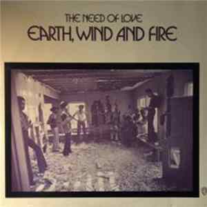 Earth, Wind And Fire - The Need Of Love mp3