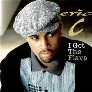 Eric C - I Got The Flava mp3