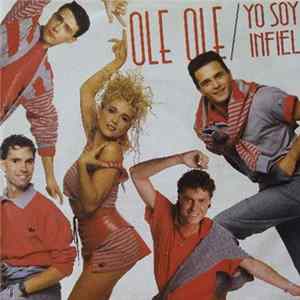 Ole Ole - Yo Soy Infiel mp3