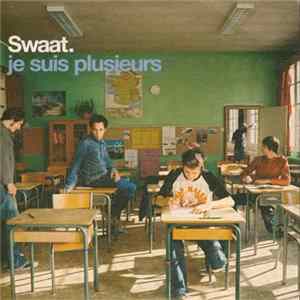 Swaat - Je Suis Plusieurs mp3