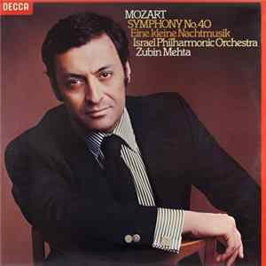 Mozart, Israel Philharmonic Orchestra, Zubin Mehta - Symphony No.40 / Eine Kleine Nachtmusik mp3