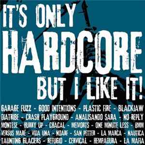 Various - This Is Only Hardcore But I Like It mp3