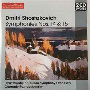 Dmitri Shostakovich - Symphonies Nos. 14 & 15 (1906-1975) mp3