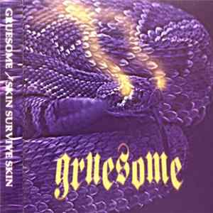 Gruesome - Skin Survive Skin mp3