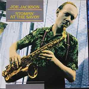 Joe Jackson - Stompin' at the Savoy mp3