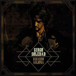 Ricardo Arjona - Circo Soledad mp3