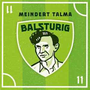 Meindert Talma - Balsturig mp3