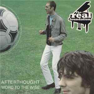 The Real Foundation - Afterthought mp3
