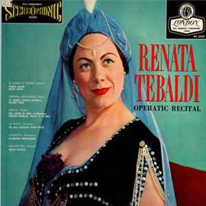 Renata Tebaldi - Operatic Recital mp3