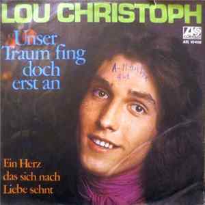 Lou Christoph - Unser Traum Fing Doch Erst An mp3
