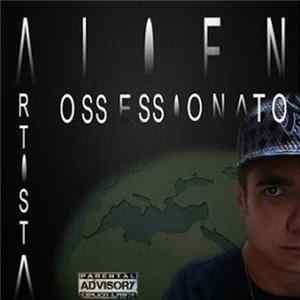 Alien - Artista Ossessionato mp3