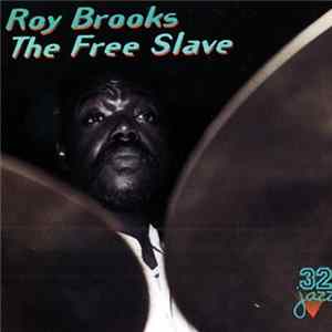 Roy Brooks - The Free Slave mp3