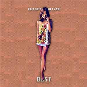 Thelonious Coltrane - Dust mp3