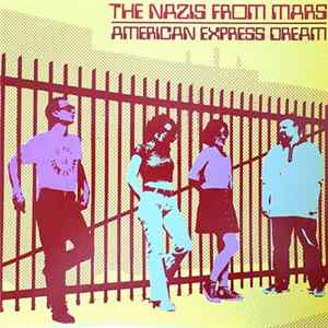 The Nazis From Mars - American Express Dream mp3