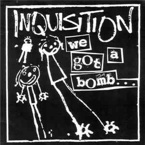 Inquisition / Kilara - We Got A Bomb... / Kilara mp3