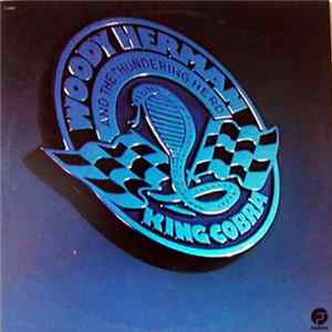 Woody Herman And The Thundering Herd - King Cobra mp3