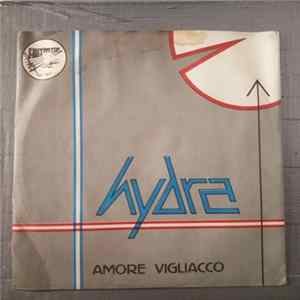 Hydra - Amore Vigliacco / Primadonna mp3
