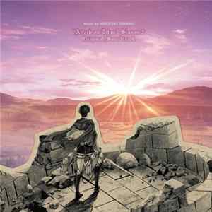 Hiroyuki Sawano - "Attack On Titan" Season 2 Original Soundtrack mp3
