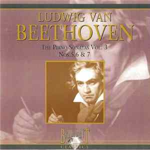 Ludwig Van Beethoven / John Lill - Piano Sonatas Nos.5, 6 & 7 mp3