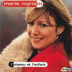 Marie Myriam - L'Oiseau Et L'Enfant mp3
