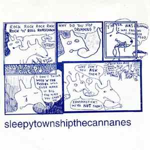 The Cannanes / Sleepy Township - Sleepytownshipthecannanes mp3