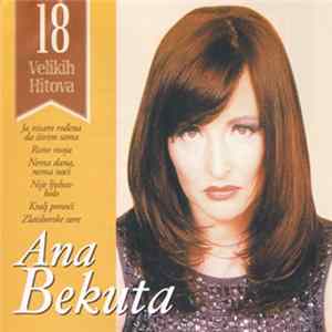 Ana Bekuta - 18 Velikih Hitova mp3