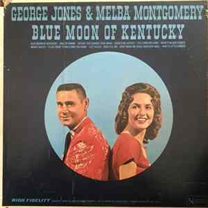 George Jones & Melba Montgomery - Blue Moon Of Kentucky mp3