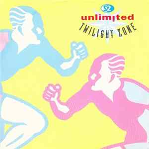 2 Unlimited - Twilight Zone mp3