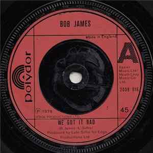 Bob James - We Got It Bad mp3