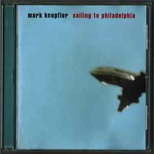 Mark Knopfler - Sailing To Philadelphia mp3