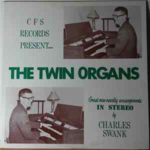 Charles Swank - The Twin Organs mp3