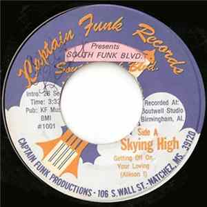 South Funk Blvd. - Skying High (Getting Off On Your Loving) mp3