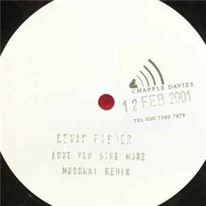 Cevin Fisher - Love You Some More mp3