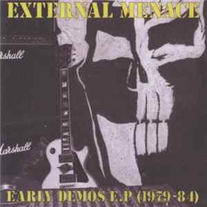 External Menace - Early Demos E.P (1979-84) mp3