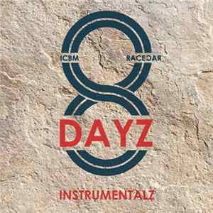 ICBM - 8 Dayz Instrumentalz mp3