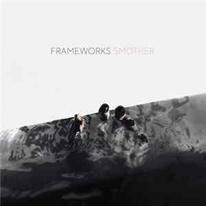 Frameworks - Smother mp3