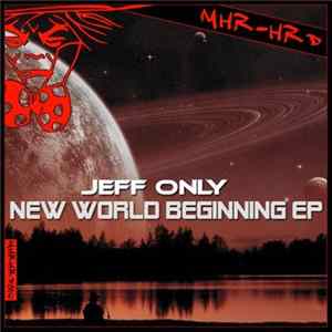 Jeff Only - New World Beginning EP mp3