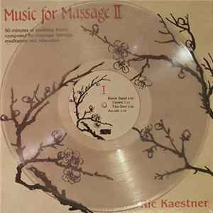 Ric Kaestner - Music For Massage II mp3